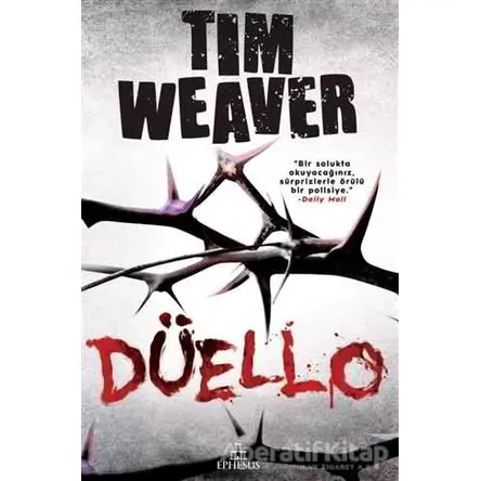 Düello (Ciltli) - Tim Weaver - Ephesus Yayınları