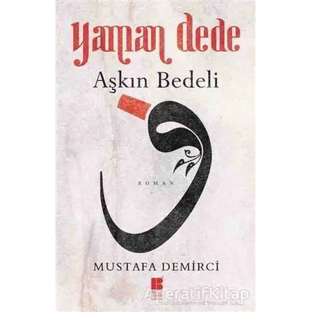 Yaman Dede - Mustafa Demirci - Bilge Kültür Sanat