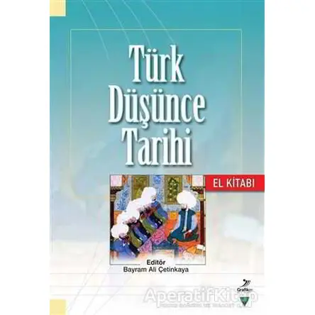 Türk Düşünce Tarihi El Kitabı - Müfit Selim Saruhan - Grafiker Yayınları