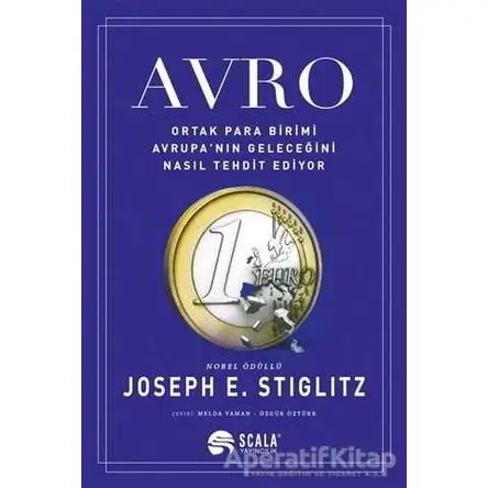 Avro - Joseph E. Stiglitz - Scala Yayıncılık