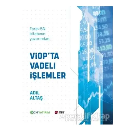 Viopta Vadeli İşlemler - Adil Altaş - Scala Yayıncılık
