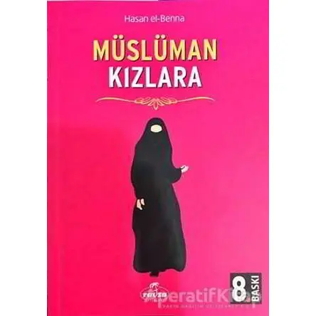 Müslüman Kızlara - Hasan el-Benna - Ravza Yayınları