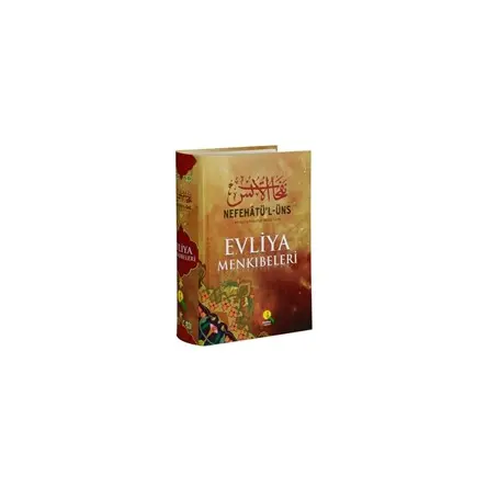 Nefehatü’l-Üns Evliya Menkıbeleri Ciltli (Şamua) - Molla Cami - Medine Yayınları