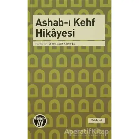 Ashab-ı Kehf Hikayesi - Kolektif - Büyüyen Ay Yayınları