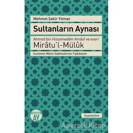 Sultanların Aynası - Mehmet Şakir Yılmaz - Büyüyen Ay Yayınları