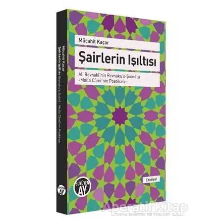 Şairlerin Işıltısı - Mücahit Kaçar - Büyüyen Ay Yayınları