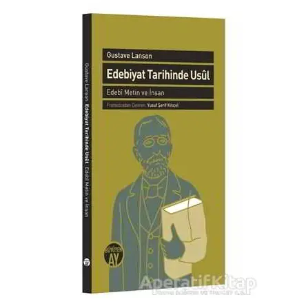 Edebiyat Tarihinde Usül - Gustave Lanson - Büyüyen Ay Yayınları