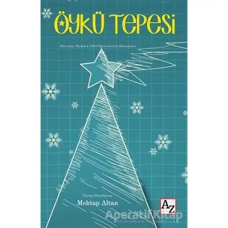 Öykü Tepesi - Mehtap Altan - Az Kitap