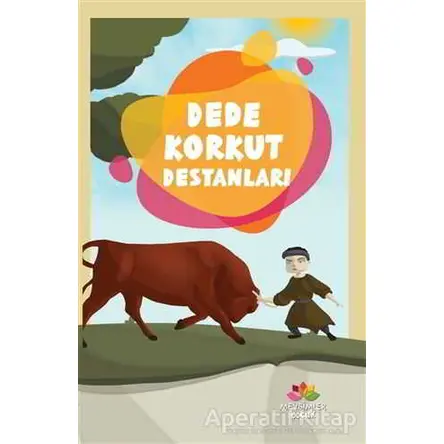 Dede Korkut Destanları - Kolektif - Mevsimler Kitap