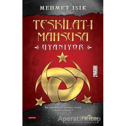 Teşkilat-ı Mahsusa Uyanıyor - Mehmet Işık - Yediveren Yayınları