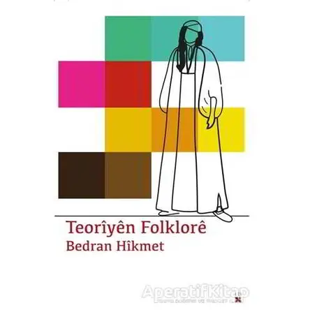 Teoriyen Folklore - Bedran Hikmet - Lis Basın Yayın