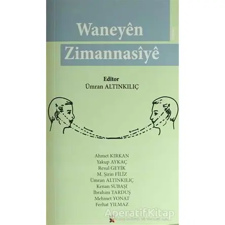 Waneyen Zimannasiye - Kolektif - Lis Basın Yayın