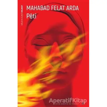 Peti - Mahabad Felat Arda - Lis Basın Yayın