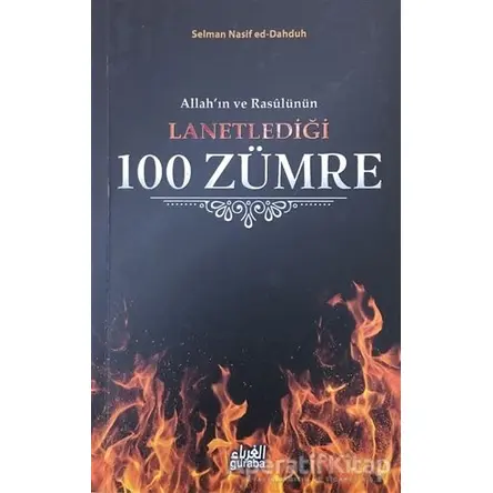 Allahın ve Rasülünün Lanetlediği 100 Zümre - Selman Nasif ed-Dahduh - Guraba Yayınları