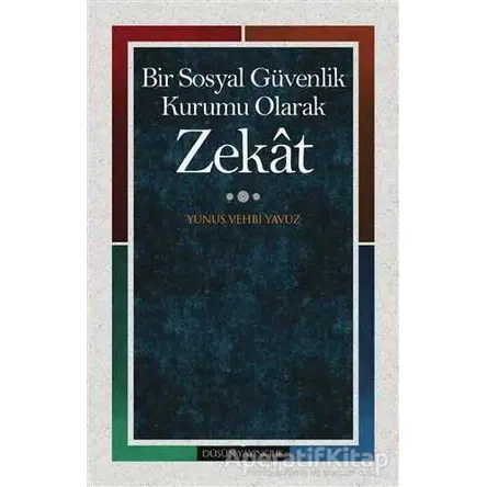 Zekat - Yunus Vehbi Yavuz - Düşün Yayıncılık