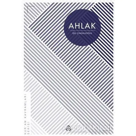 Ahlak - Işıl Çıngıllıoğlu - Düşün Yayıncılık