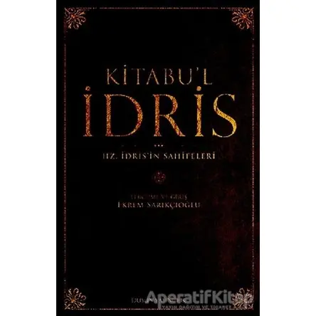 Kitabu’l İdris - Ekrem Sarıkçıoğlu - Düşün Yayıncılık
