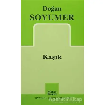 Kaşık - Doğan Soyumer - Mitos Boyut Yayınları
