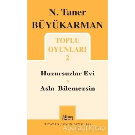 N. Taner Büyükarman - Toplu Oyunları 2 - N. Taner Büyükarman - Mitos Boyut Yayınları