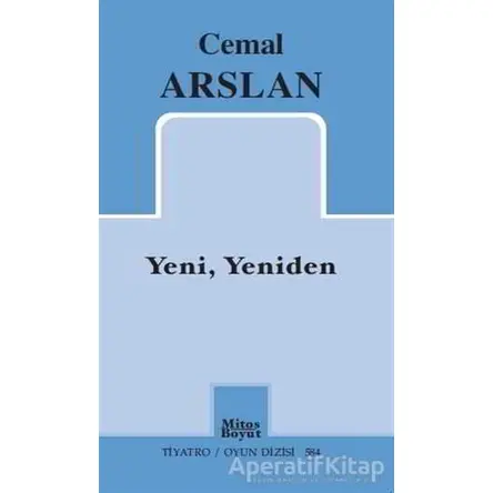 Yeni, Yeniden - Cemal Arslan - Mitos Boyut Yayınları