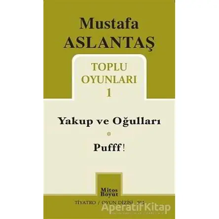 Toplu Oyunları - 1 - Mustafa Aslantaş - Mitos Boyut Yayınları