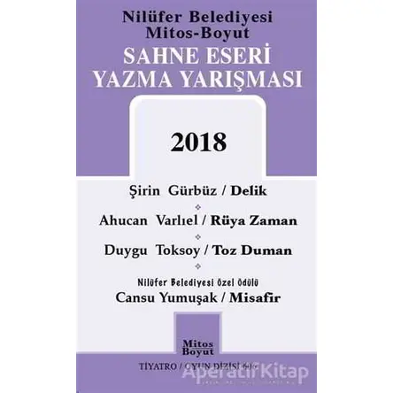 Sahne Eseri Yazma Yarışması 2018 - Şirin Gürbüz - Mitos Boyut Yayınları