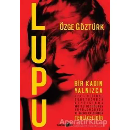 Lupu - Özge Göztürk - Okuyan Us Yayınları
