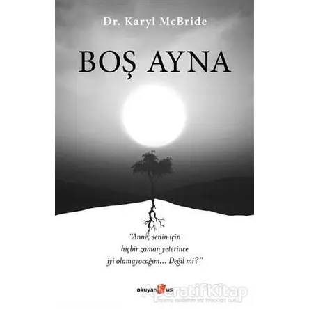 Boş Ayna - Karyl McBride - Okuyan Us Yayınları