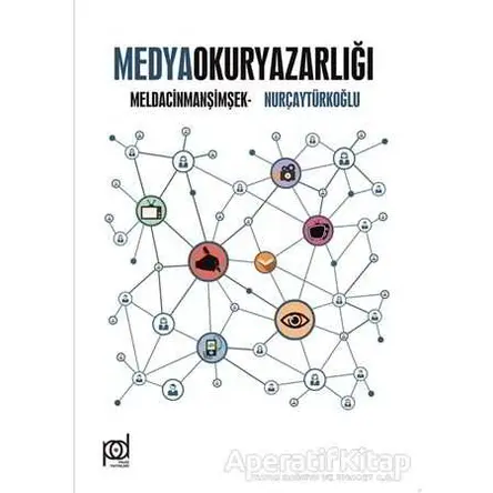 Medya Okuryazarlığı - Melda Cinman Şimşek - Pales Yayıncılık