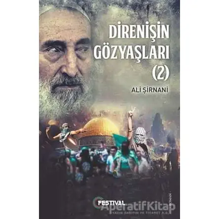Direnişin Gözyaşları 2 - Ali Şirnani - Festival Yayıncılık