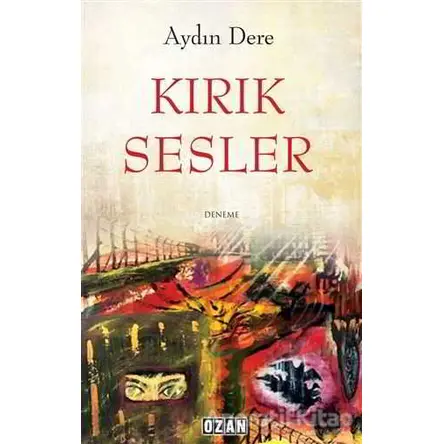 Kırık Sesler - Aydın Dere - Ozan Yayıncılık