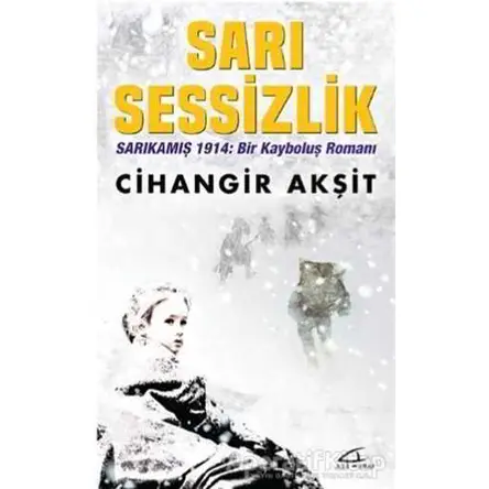 Sarı Sessizlik - Cihangir Akşit - Asi Kitap