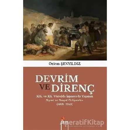 Devrim ve Direnç - Özlem Şenyıldız - Kriter Yayınları