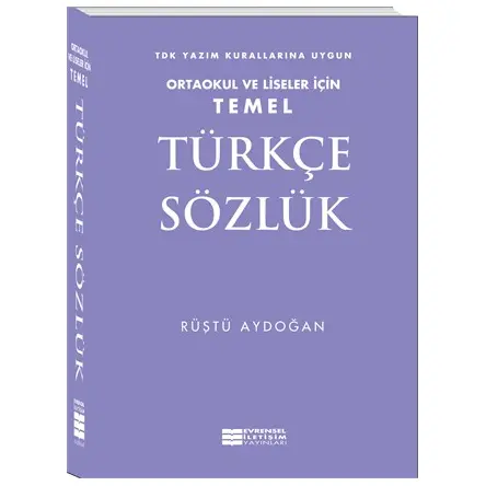 Temel Türkçe Sözlük - Rüştü Aydoğan - Evrensel İletişim Yayınları
