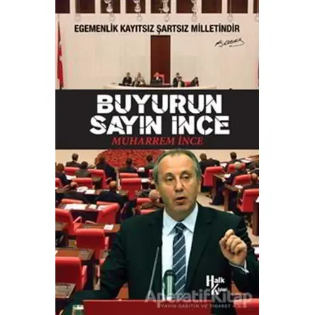 Buyurun Sayın İnce - Muharrem İnce - Halk Kitabevi
