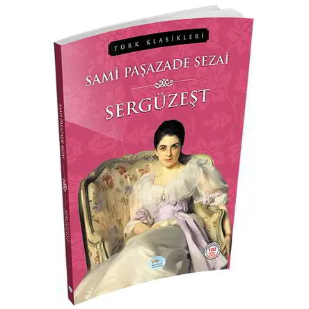 Sergüzeşt - Sami Paşazade Sezai - Maviçatı Yayınları