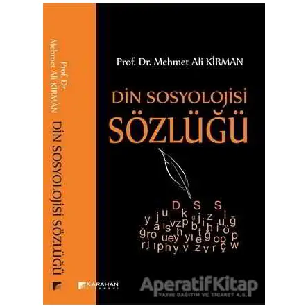 Din Sosyolojisi Sözlüğü - Mehmet Ali Kirman - Karahan Kitabevi