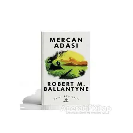 Mercan Adası - Robert M. Ballantyne - Hasbahçe