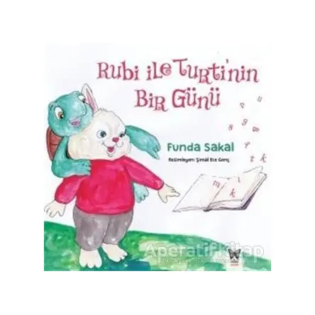 Rubi ile Turti’nin Bir Günü - Funda Sakal - Nika Yayınevi
