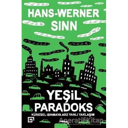 Yeşil Paradoks - Hans-Werner Sinn - Koç Üniversitesi Yayınları