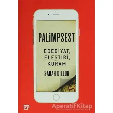Palimpsest - Sarah Dillon - Koç Üniversitesi Yayınları