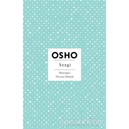 Sezgi - Osho (Bhagwan Shree Rajneesh) - Butik Yayınları