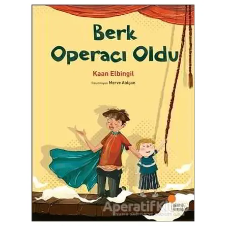 Berk Operacı Oldu - Kaan Elbingil - Günışığı Kitaplığı