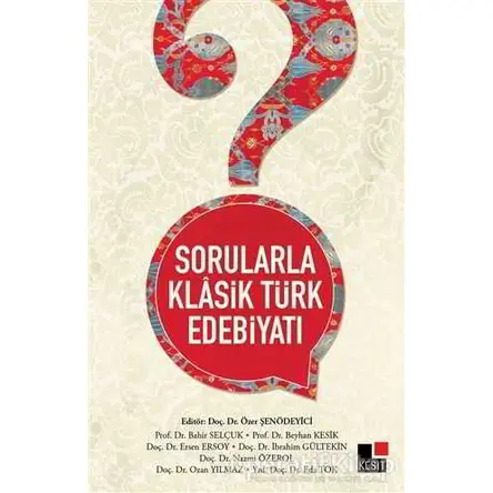 Sorularla Klasik Türk Edebiyatı - Nazmi Özerol - Kesit Yayınları