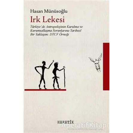 Irk Lekesi - Hasan Münüsoğlu - Heretik Yayıncılık