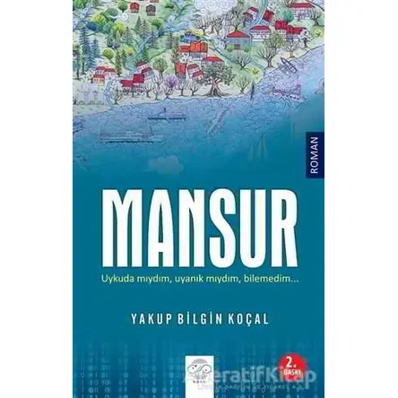 Mansur - Yakup Bilgin Koçal - Post Yayınevi