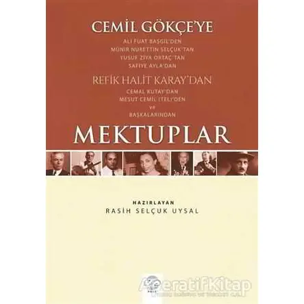 Cemil Gökçeye Mektuplar - Rasih Selçuk Uysal - Post Yayınevi