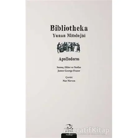 Bibliotheka - Apollodoros - Pinhan Yayıncılık