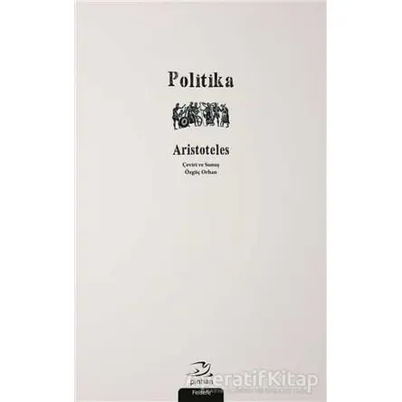 Politika - Aristoteles - Pinhan Yayıncılık
