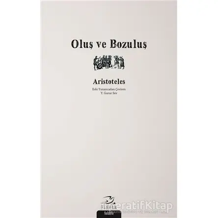 Oluş ve Bozuluş - Aristoteles - Pinhan Yayıncılık